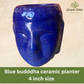 Blue buddha ceramic planter